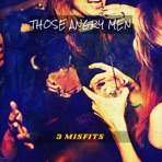 3 Misfits - Single