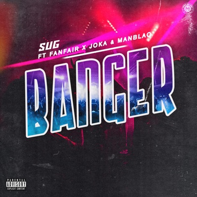 Banger (feat. Fanfair, JOKA & ManBlaq) - Single