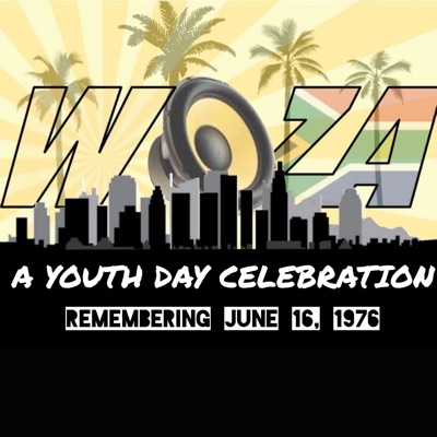 WOZA: A Youth Day Celebration (DJ Mix)
