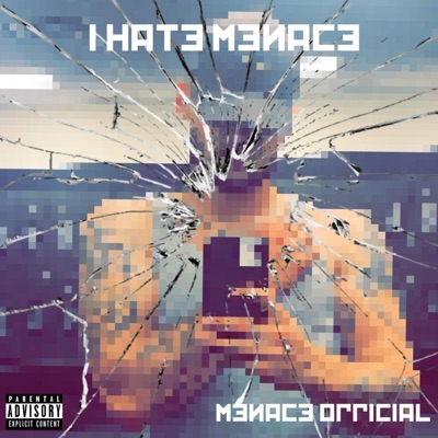 I Hate Menace - Single