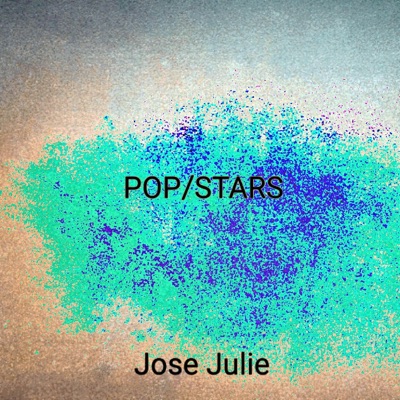 Jose Julie - Pop/Stars
