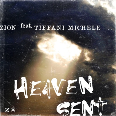 Heaven Sent (feat. Tiffani Michele) - Single