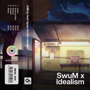 Chillhop Beat Tapes: Swum X Idealism - EP