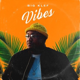 Cool vibe Big Klef