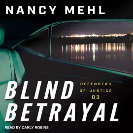 Blind Betrayal (Defenders of Justice)