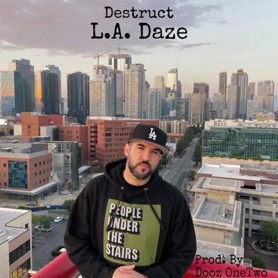L.A. Daze (feat. LTF PRODUXXX) - Single