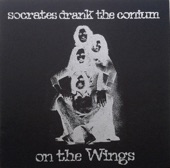 Socrates Drank The Conium - Death Is Gonna Die