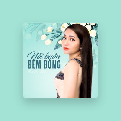 Listen to Ngoc Dieu, watch music videos, read bio, see tour dates & more!