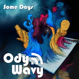 Some Days Ody Wavy
