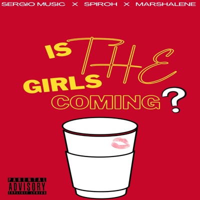 Is the Girls Coming - Single