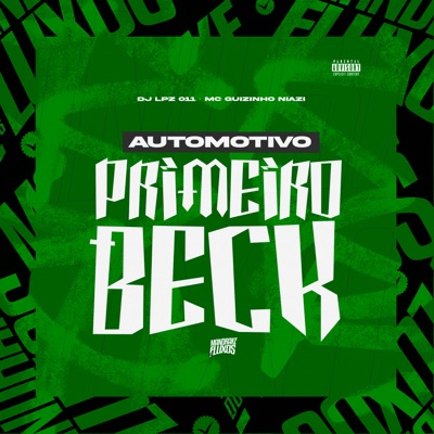 Automotivo Primeiro Beck (feat. MANDRAKE DOS FLUXOS) - Single
