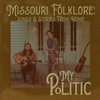 Missouri Waltz - My Politic