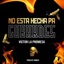 No Esta Hecha Pa Cobardes (feat. Victor La Promesa) - Single