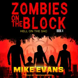 Zombies on The Block : Hell on The Sac (Zombies on The Block)