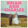 Stream & download Brian and Charles (Original Motion Picture Soundtrack)