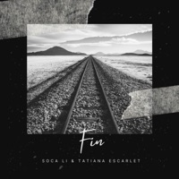 Fin - Single - Soca Li & Tatiana Escarlet