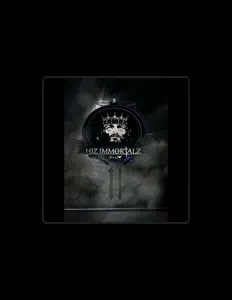 聆聽 Hiz Immortalz、觀看音樂影片、閱讀小傳、查看巡演日期等！
