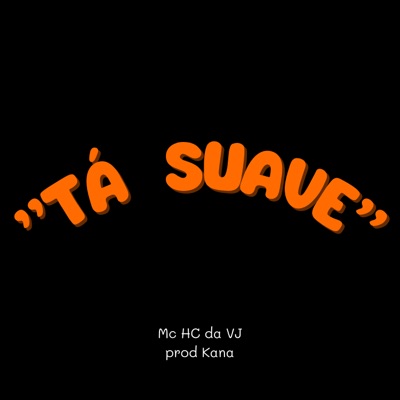 Tá Suave - Single