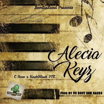 Alecia Keyz (feat. Kashklock PTE) [Radio Edit] - Single