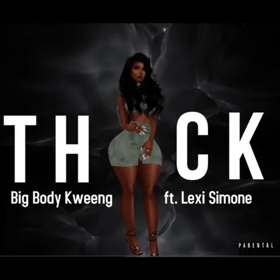 Thick (feat. Lexi Simone) - Single
