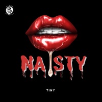 Nasty - Single - Tiny Lowks