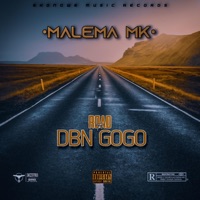 Road to DBN GOGO - Single - Malema Mk