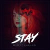 Stay (feat. M.J) - Single