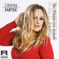 Christa Fartek - Die Träume von damals