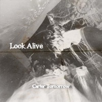 Look Alive - Single - Carter Tomorrow
