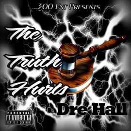 Sucka 4 Love (feat. CTez) Dre Hall