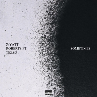 Sometimes (feat. Tezz0) - Single