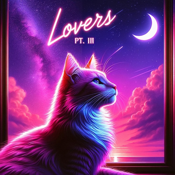 Lovers pt. III (feat. Put Your Noses To The Roses)