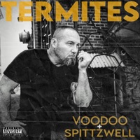 Termites - Single - Voodoo & Spittzwell