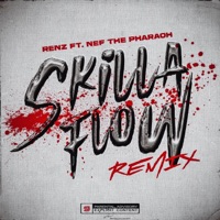 SKILLA FLOW (feat. Nef The Pharaoh) [Remix] - Single - RENZ