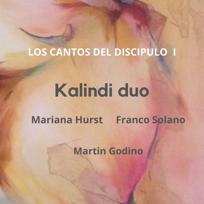 Los Cantos del Discípulo I (feat. Martin Godino) - Single