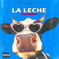 La Leche - Single - Ygriega