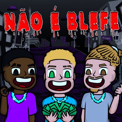 Não É Blefe - Single