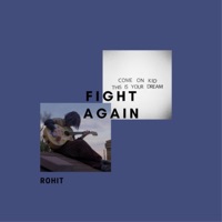FIGHT AGAIN (feat. beats by con) - Single - ₹OHIT