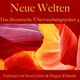 Neue Welten: Das literarische Überraschungspaket 4