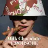 Stream & download Milk Chocolate