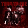 Turn To Foe (feat. Young P, Gotti Sosa & 1KK) - Single