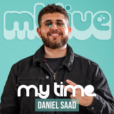 my time (feat. Daniel Saad) [LIVE] - Single