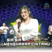 Sia Sia Mengharap Cintamu