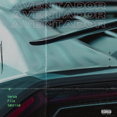 Aventador (feat. Fila & Sønrisē) - Single
