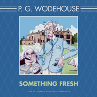 Something Fresh (The Blandings Castle Saga) - P. G. Wodehouse Cover Art