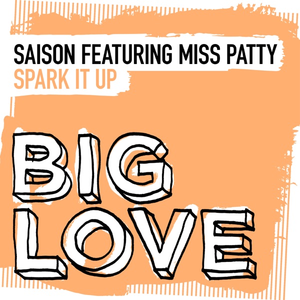 Spark It Up (feat. Miss Patty) - Single