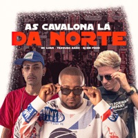 As Cavalona La da Norte - Single - DJ BM PROD, TESOURO RARO & Mc Luan