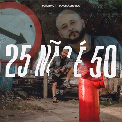 25 Não É 50 - Single