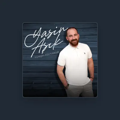 Listen to Yasin Asik, watch music videos, read bio, see tour dates & more!