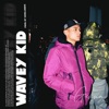 Wavey Kid - Single